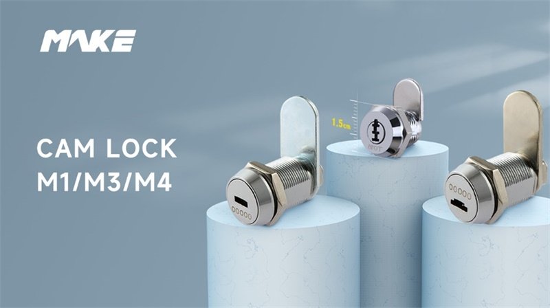 Professional Cam Lock Selection Guide: MAKE Security's Full-Scene Lock Solutions Unlock Core Equipment Security Value